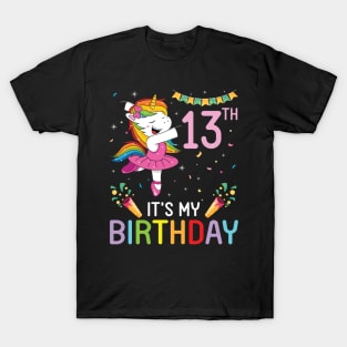 Happy Unicorn Dancing Congratulating 13th Time It's My Birthday 13 Years Old Born In 2008 T-Shirt